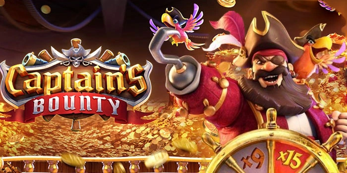 Rahasia Untuk Menang Cepat di Slot Captain's Bounty
