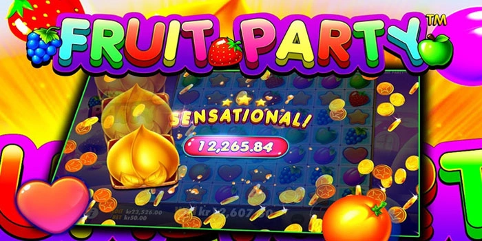 Rahasia Fruit Party Yang Sering Gandaikan Jackpot Anda
