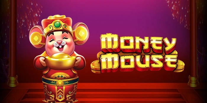 Cara Mudah Menang di Slot Money Mouse Dengan Mudah